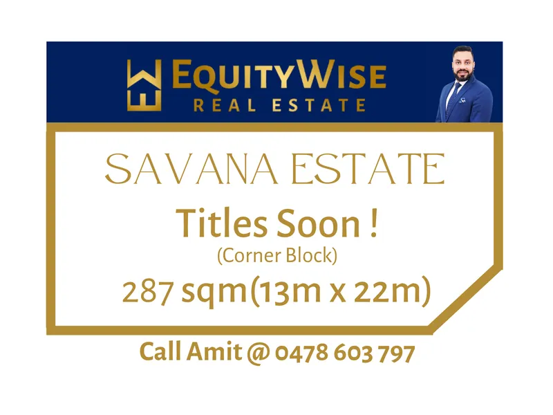 Premium Corner Block at Savana Estate!!!
