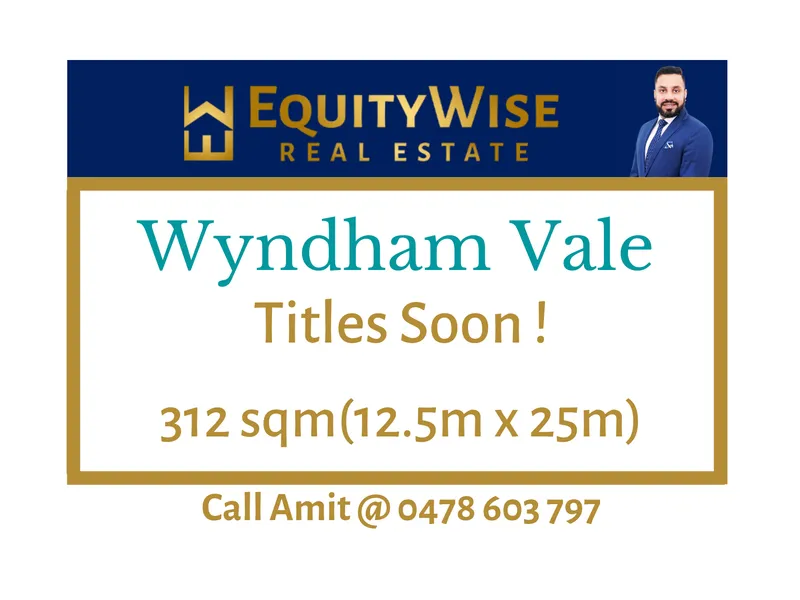 Premium land at New Estate in Wyndham Vale !!!