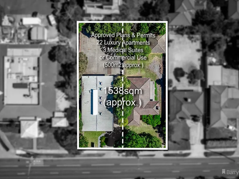 APPROVED PLANS & PERMITS 22 LUXURY APARTMENTS & 3 MEDICAL SUITES OR COMERRCIAL USE (500SQM)