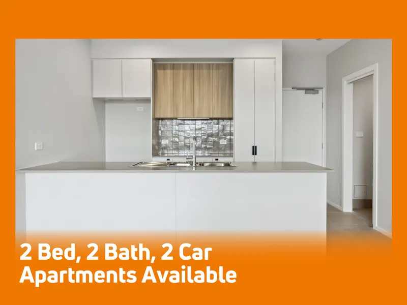 2 Bedroom, 2 Bathroom, 2 Car Apartments Available