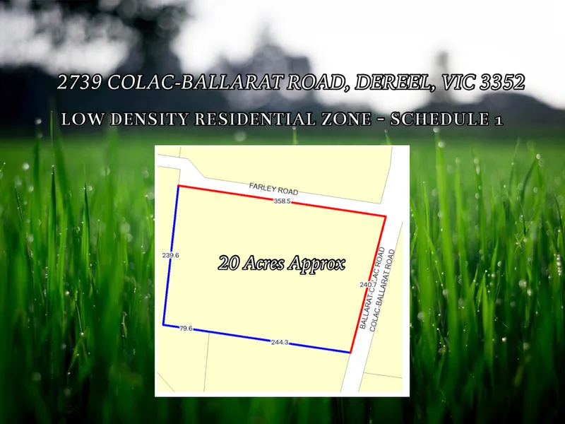 20 ACRES OF LOW DENSITY RESIDENTIAL ZONE - SCHEDULE 1