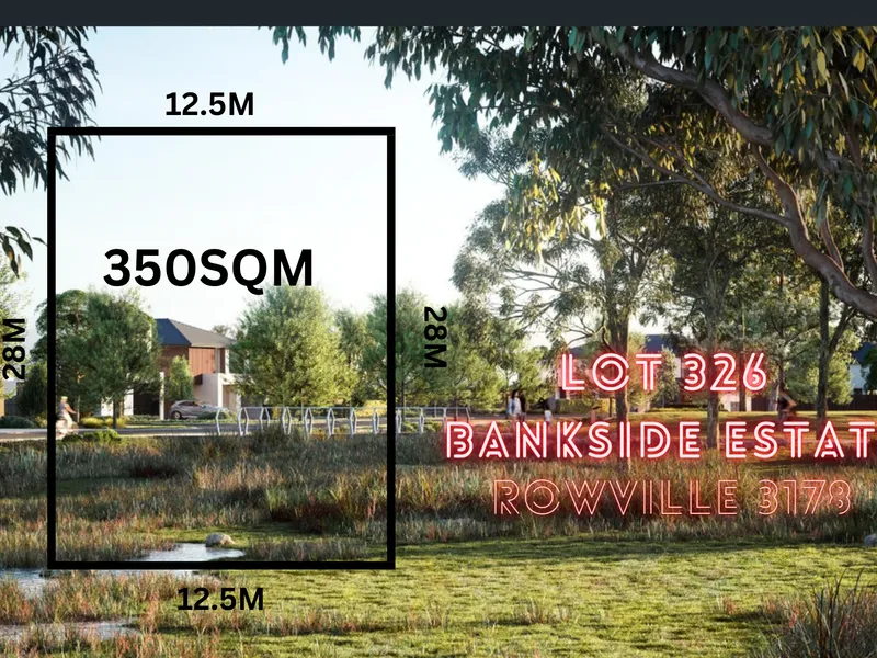 A NOMINATION LAND OPPORTUNITY IN BANKSIDE ESTATE ROWVILLE - TITLE ANTICIPATED - Q3 2023